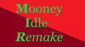 play Mooney Idle Remake