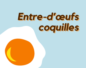 play Entre-D’Œufs Coquilles