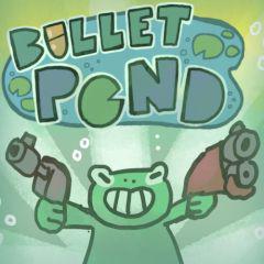 play Bullet Pond