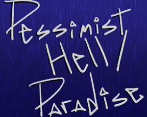 play Pessimist Hell/Paradise