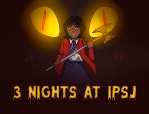 play 3 Nights At Ipsj