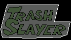 play Trash Slayer Demo
