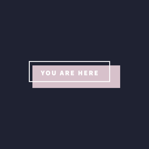 You Are Here