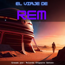 play El Viaje De Rem (The Rem'S Journey)