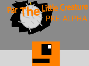 play Par The Little Creature Public Pre-Alpha