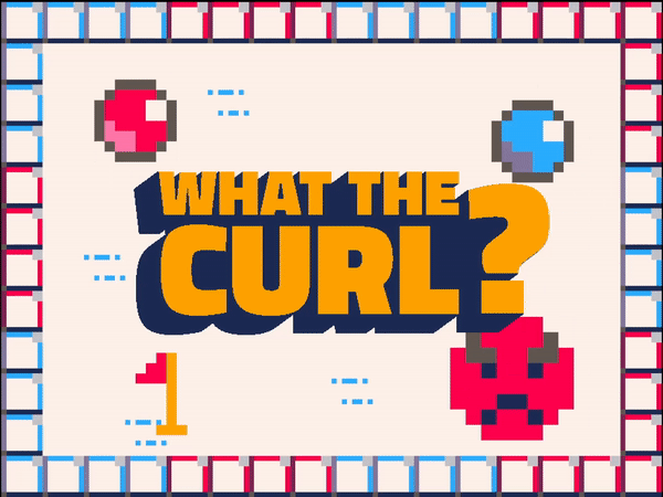 play What The Curl?