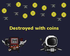 play Destroyed With Coins