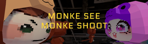 play Monke See, Monke Shoot