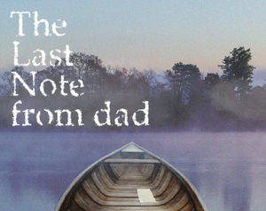 play The Last Note From Dad