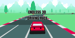 play 3D Endless Driving Race