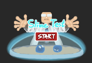play Slime Test