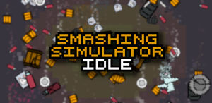 play Smashing Simulator Idle