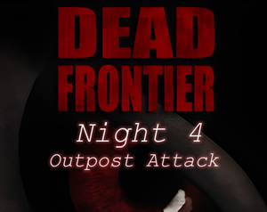 play Dead Frontier: Night Four