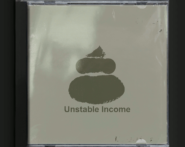 play Unstable Income
