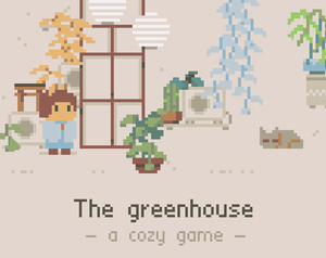 play The Greenhouse - A Cozy Game