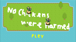 play No Chickens Were Harmed