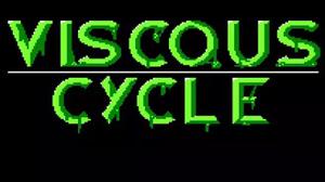 Viscous Cycle - Final game