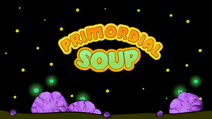 play Primordial Soup