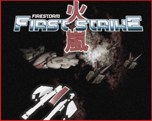 play Firststrike - Firestorm (Arcade Shoot'Em Up)