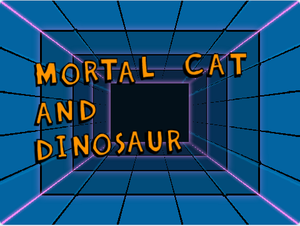 Mortal Cat And Dinosaur