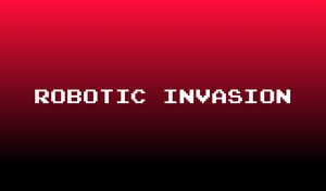 play Robotic Invasion