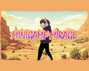 Minigame Mirage