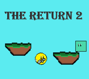 The Return 2 game