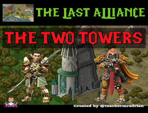 play 8. The Last Alliance: The Two Towers