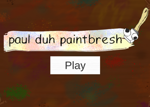play Paul Duh Paintbresh