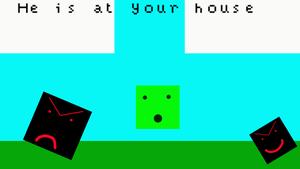 play He Is At Your House