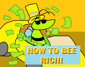 play How To Bee Rich - Money Making Sim