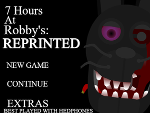 play 7 Hours At Robbys Reprinted