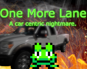 play One More Lane...