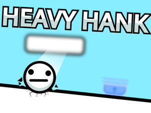 play Heavy Hank