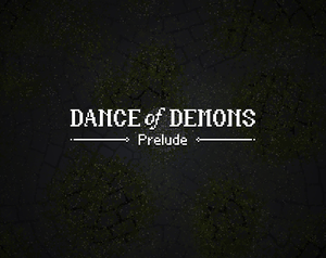 play Dance Of Demons: Prelude