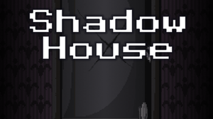 Shadow House 2023