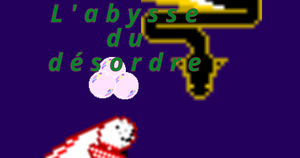 play L'Abysse Du Désordre