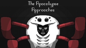 play The Apocalypse Approaches