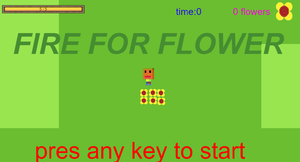 play Fire For Flower