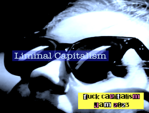 play Liminal Capitalism