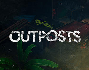 Outposts