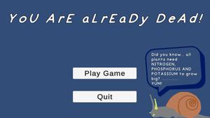 play You Are Already Dead!