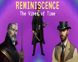 play Reminiscence - The Vibes Of Time