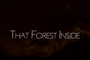 play That Forest Inside