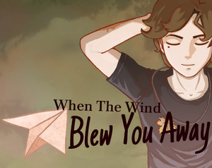 play When The Wind Blew You Away