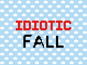 play Idiotic Fall