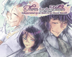 Thorn For The Villain~ Reincarnated As An Extra In An Otome Game?!