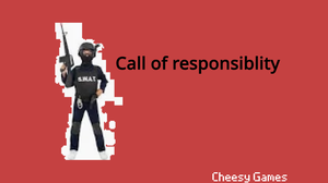 play Call Of Responsibility
