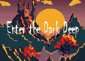 play Enter The Dark Deep