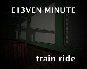 play E13Ven Minute Train Ride